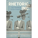 Rhetoric, Inc.: Ford's Filmmaking and the Rise of Corporatism