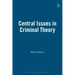 Central Issues in Criminal Theory