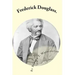 Frederick Douglass.: by Booker T. Washington
