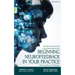 Beginning Neurofeedback in Your Practice: A Guide for Clinicians Using Neurofeedback From Intake to Discharge
