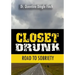 Closet Drunk: Road to Sobriety