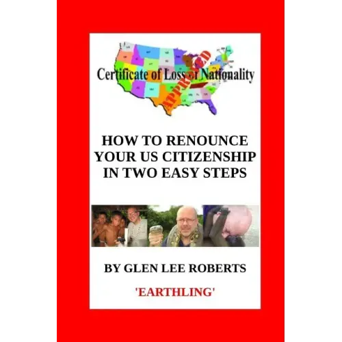 How to Renounce Your U.S. Citizenship in Two Easy Steps