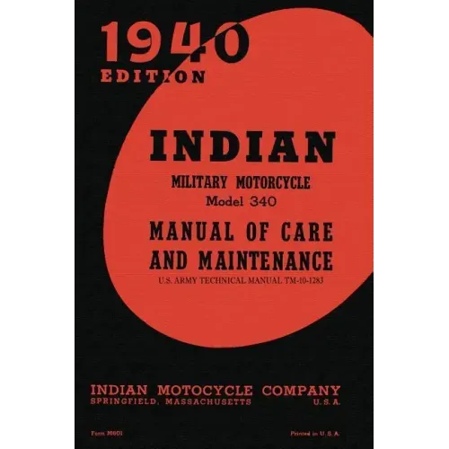 Indian Military Motorcycle Model 340 Manual of Care and Maintenance