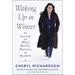 Waking Up in Winter: In Search of What Really Matters at Midlife