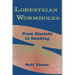 Lorentzian Wormholes: From Einstein to Hawking