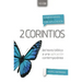 Comentario Bíblico Con Aplicación NVI 2 Corintios: del Texto Bíblico a Una Aplicación Contemporánea