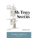 My Times with the Sisters: And Other Events
