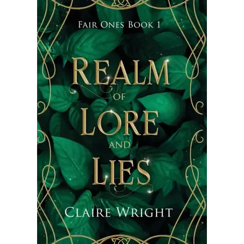 Realm of Lore and Lies: Fair Ones Book 1