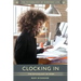 Clocking In: The Psychology of Work