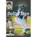Dollar Sign on the Muscle: The World of Baseball Scouting