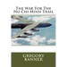 The War For The Ho Chi Minh Trail