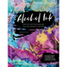 Alcohol Ink: Step-By-Step Techniques for Ink-Based Fluid Art