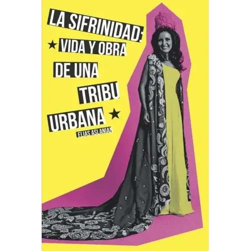 La Sifrinidad: vida y obra de una tribu urbana