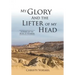 My Glory and the Lifter of My Head: Study of the book of Numbers