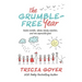 The Grumble-Free Year: Twelve Months, Eleven Family Members, and One Impossible Goal