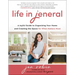 Life in Jeneral: A Joyful Guide to Organizing Your Home and Creating the Space for What Matters Most