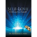 Self-Love: A Gift you Give Yourself