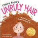Claire Blair's Unruly Hair: A Curly-Girl Tale (Red Hair)