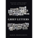 Grief Letters: Devotions to Help Navigate the Loss of a Loved One