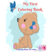 My First Coloring Book - Coloring Book For Kids