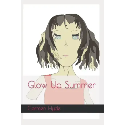 Glow Up Summer