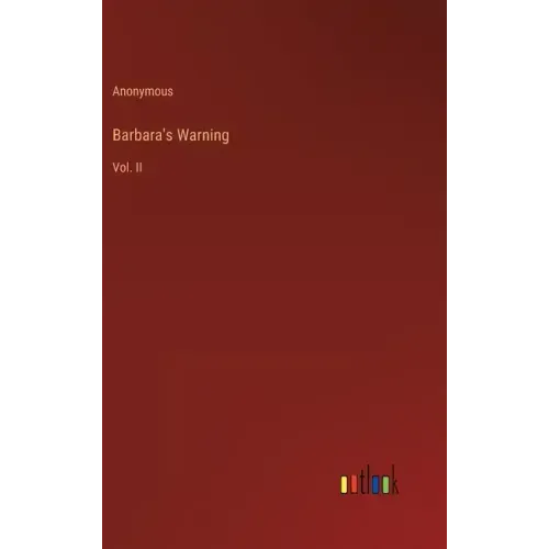 Barbara's Warning: Vol. II
