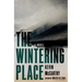 The Wintering Place
