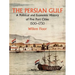 The Persian Gulf: A Political and Economic History of Five Port Cities 1500-1730