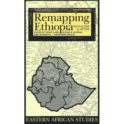 Remapping Ethiopia: Socialism & After