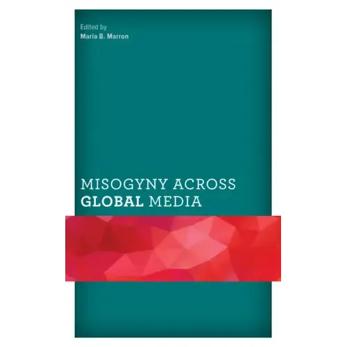 Misogyny across Global Media