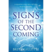 Signs Of The Second Coming: 11 Reasons Jesus Will Return in Our Lifetime
