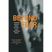 Beyond Fear: Thinking Sensibly about Security in an Uncertain World