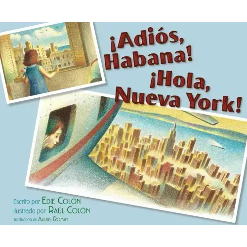 ¡Adiós, Habana! ¡Hola, Nueva York! (Good-Bye, Havana! Hola, New York!)