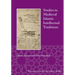 Studies in Medieval Islamic Intellectual Traditions