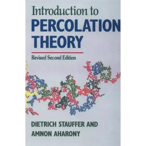 Introduction To Percolation Theory: Second Edition