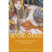 Beyond Health, Beyond Choice: Breastfeeding Constraints and Realities