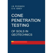 Cone penetration testing of soils in geotechnics