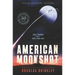 American Moonshot Young Readers' Edition: John F. Kennedy and the Great Space Race