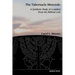 The Tabernacle Menorah: A Synthetic Study of a Symbol from the Biblical Cult