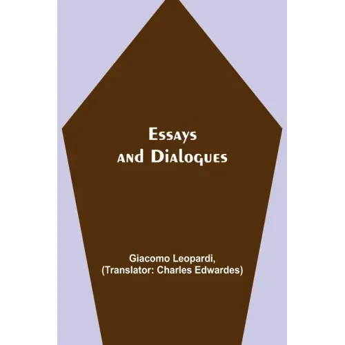 Essays and Dialogues