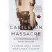 The Castleton Massacre: Survivors' Stories of the Killins Femicide