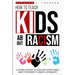 How to Teach Kids about Racism: A Guide on How To Educate your Child about Diversity & being Antiracist