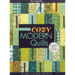 Bright & Bold Cozy Modern Quilts-Print-on-Demand-Edition: 20 Projects - Easy Piecing - Stash Busting