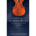 Aesthetics of Generosity: El Sistema, Music Education, and Social Change