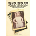 Bar Brat: A Childhood Tale of the 1960s in Nederland, Colorado