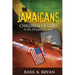 The Jamaicans: Children of God in the Promised Land