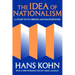 The Idea of Nationalism: A Study in Its Origins and Background