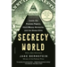 Secrecy World (Now the Major Motion Picture the Laundromat): Inside the Panama Papers, Illicit Money Networks, and the Global Elite