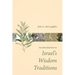 Introduction to Israel's Wisdom Traditions