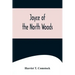 Joyce of the North Woods